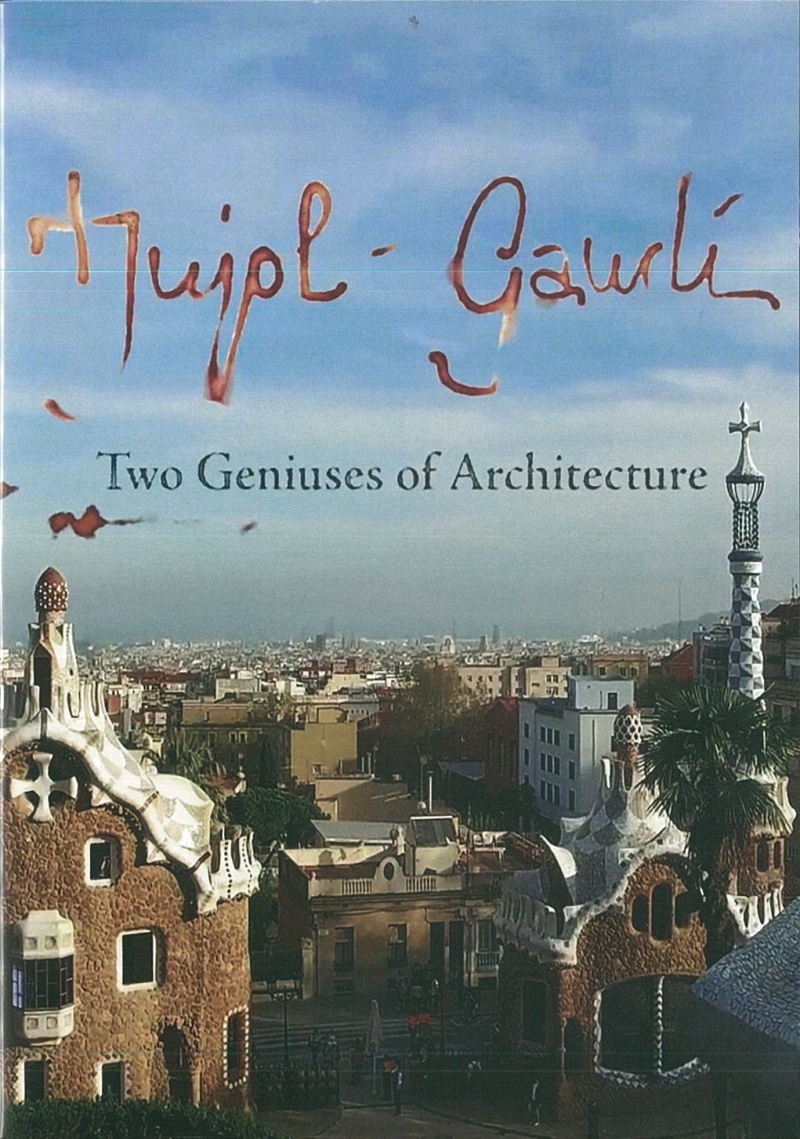 Jujol-Gaudí : two geniuses of architecture = dos genis de l'arquitectura / autor i director: Luis Campo Vidal
