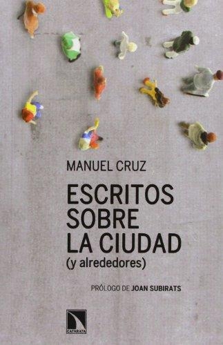 Escritos sobre la ciudad (y alrededores) : los editoriales de