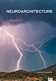 Neuroarchitecture / Christoph Metzger ; translation: Rae Walter