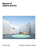 Spaces of culture and art / editor: Till Schröder, Fenna Tinnefeld, Christian Zilisch ; text: Julian Heinen [i 6 més]