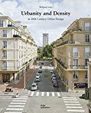 Urbanity and density in the 20th-Century urban design / Wolfgang Sonne