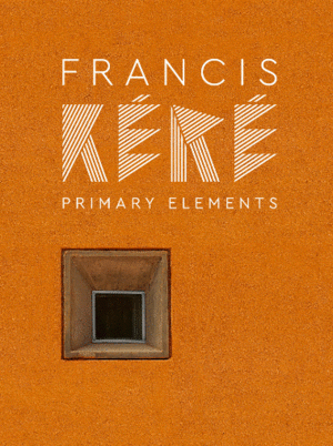 Francis Kéré : primary elements
