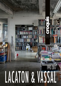 Lacaton & Vassal : 1993-2017 / editores y directores: Fernando Márquez Cecilia y Richard Levene, arquitectos