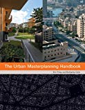 The Urban masterplannning handbook / Eric Firley and Katharina Grön