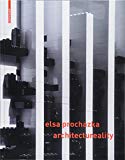 Elsa Prochazka - architectureality : raum & designstragegien = Elsa Prochazka - architetcureality : space & designstrategies / concept & text: Elsa Prochazka