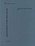 Architecten De Vylder Vinck Taillieu, Gent / herausgeber/edited by Heinz Wirz