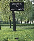Les Jardins de Jacques Wirtz / Fondation pour l'architecture ; [conception: Bartomeu Marí assisté de Laura Truzzi]