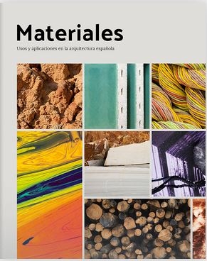 Materiales : usos y aplicaciones en la arquitectura española / textos de Fermín González Blanco ; reportajes fotográficos de Jonás Bel y Rafael Trapiello