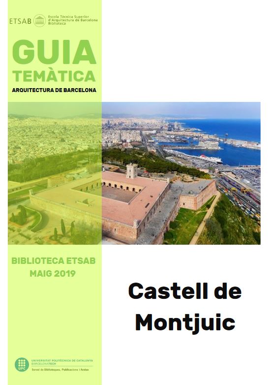 Guia temàtica Biblioteca ETSAB: Castell de Montjuïc