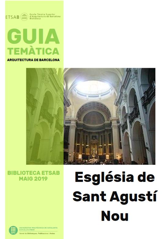Guia temàtica Biblioteca ETSAB: Església de Sant Agustí Nou