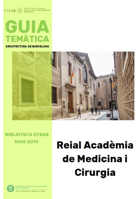 Guia temàtica Biblioteca ETSAB: Reial Acadèmica de Medicina i Cirurgia