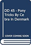 Pony tricks / CEBRA / Denmark ; editor: Mania Bien, Jinyoun Na