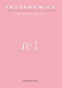 Tassonomica : on a botanical garden / with texts and images of Giovanni Marco Chiri, João Gomes da Silva, Davide Pisu, Giaime Meloni ; foreword by: João Gomes da Silva