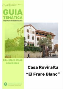 Guia de la Biblioteca de l'ETSAB: Casa Roviralta “El Frare Blanc”