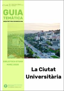 Guia de la Biblioteca de l'ETSAB: La Ciutat Universitària