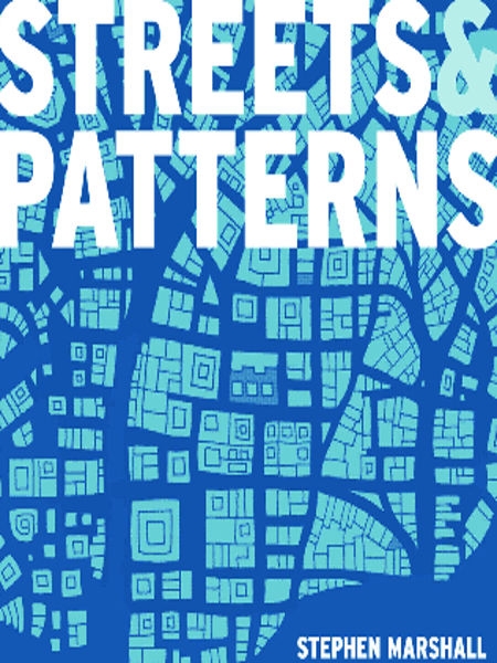 Streets & patterns / Stephen Marshall