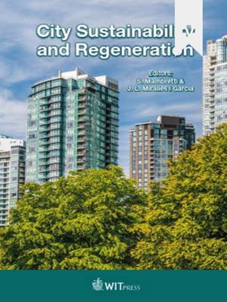 City sustainability and regeneration / editors: S. Mambretti (Polytechnic of Milan, Italy), J.L. Miralles i Garcia (Polytechnic University of Valencia, Spain)