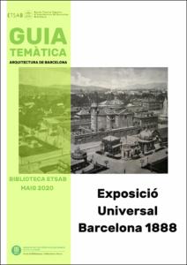 Guia de la Biblioteca de l'ETSAB: Exposició Universal Barcelona 1888