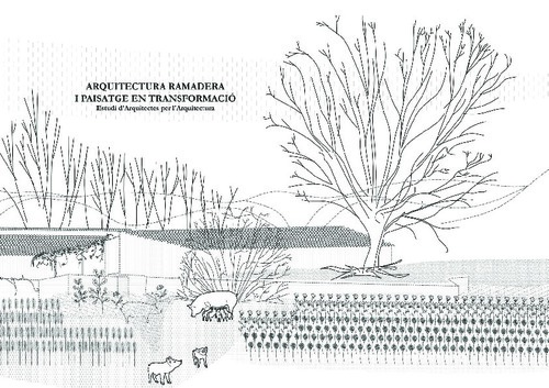 Arquitectura ramadera i paisatge en transformació