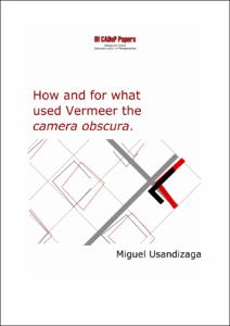 How and for what used Vermeer the camera obscura