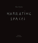 Narrating spaces / Max Dudler ; edited by Simone Boldrin