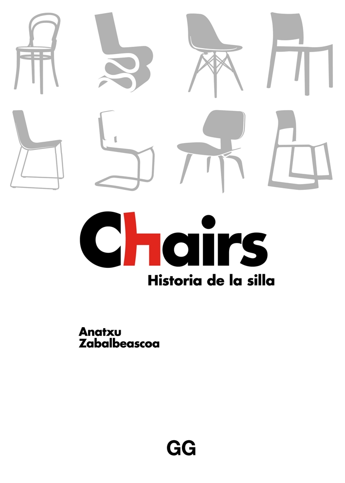 Chairs : historia de la silla / Anatxu Zabalbeascoa