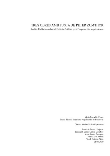 Tres obres amb fusta de Peter Zumthor: anàlisi d'edificis on el detall de fusta s'utilitza per a l'expressivitat arquitectònica