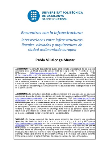 Encuentros con la infraestructura :Intersecciones entre infraestructuras lineales elevadas y arquitecturas de la ciudad sedimentada europea