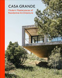 Living in : modern masterpieces of residential architecture / edited by Robert Klanten and Andrea Servert ; introduction by Inma Buendía ; translation from Spanish to English by Rachel Waters