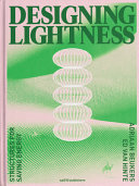 Designing lightness: structure for saving energy texts: Ed van Hinte, Adriaan Beukers