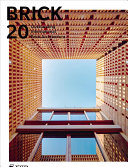 Brick 20 : Outstanding International Brick Architecture/ editor Wienerberger AG