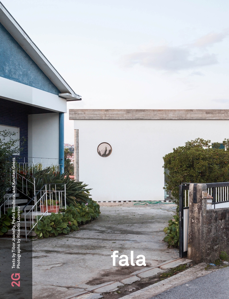Fala / texts by Tibor Joanelly, Pedro Bandeira and Kersten Geers; photographs by Ricardo Loureiro
