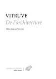 De l'architecture = De architectura / Vitruve ; édition dirigée par Pierre Gros, membre de l'Institut ; avec la collaboration, pour l'édition, la traduction et le commentaire, de Louis Callebat [i 9 més]