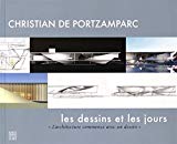 Christian de Portzamparc : les dessins et les jours :