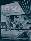 Designing the modern interior : from the Victorians to today / edited by Penny Sparke ... [et al.]