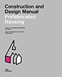 Prefabricated housing : construction and design manual