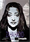 Zaha Hadid, 1983-2004 : [forms of indetermination = formas de indeterminacion] : [landscape as a plan = el paisaje como planta]