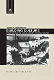 Building culture : Ernst May and the New Frankfurt Initiative, 1926-1931 / Susan R. Henderson