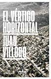 El Vértigo horizontal : una ciudad llamada México / Juan Villoro ; prólogo de Néstor García Canclini