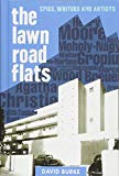 The Lawn road flats : spies, writers and artists / David Burke
