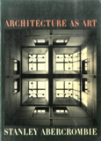 Architecture as art / Stanley Abercrombie