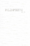 Palimpsesto : 20 20 / dirección: Carlos Ferrater y Alberto Peñín ; redacción, edición y diseño gráfico: Cecilia Obiol