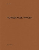Horisberger Wagen / Herausgeber, Heinz Wirz