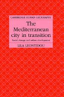 The Mediterranean city in transition : social change and urban development / Lila Leontidou