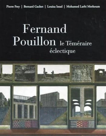Fernand Pouillon : le téméraire éclectique / Pierre Frey [i 3 més]