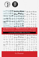 Architettura e riforestazione urbana : ripensare il centro come frammentazione di paesaggio / a cura di Maurizio Oddo e Pere Fuertes