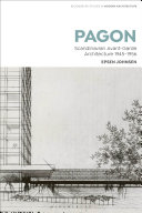 PAGON : Scandinavian avant-garde architecture 1945-1956 / Espen Johnsen