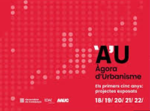 Àgora d'Urbanisme : els primers cinc anys: projectes exposats 18/19/20/21/22 / textos, Agrupació d'Arquitectes Urbanistes de Catalunya ; coordinació editorial: Kevin Penalva i Rosina Vinyes ; conceptualització, disseny, maquetació i textos descriptius dels projectes: Adrià Àlvarez, Elena Castellà, Teresa Gómez-Fabra