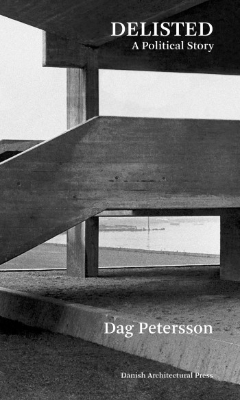 Delisted : a political story / Dag Petersson