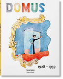 Domus / eds. Charlotte & Peter Fiell ; introduction by Luigi Spinelli